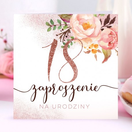 ZAPROSZENIA na 18 urodziny Glittery Flowers 10szt (+koperty)